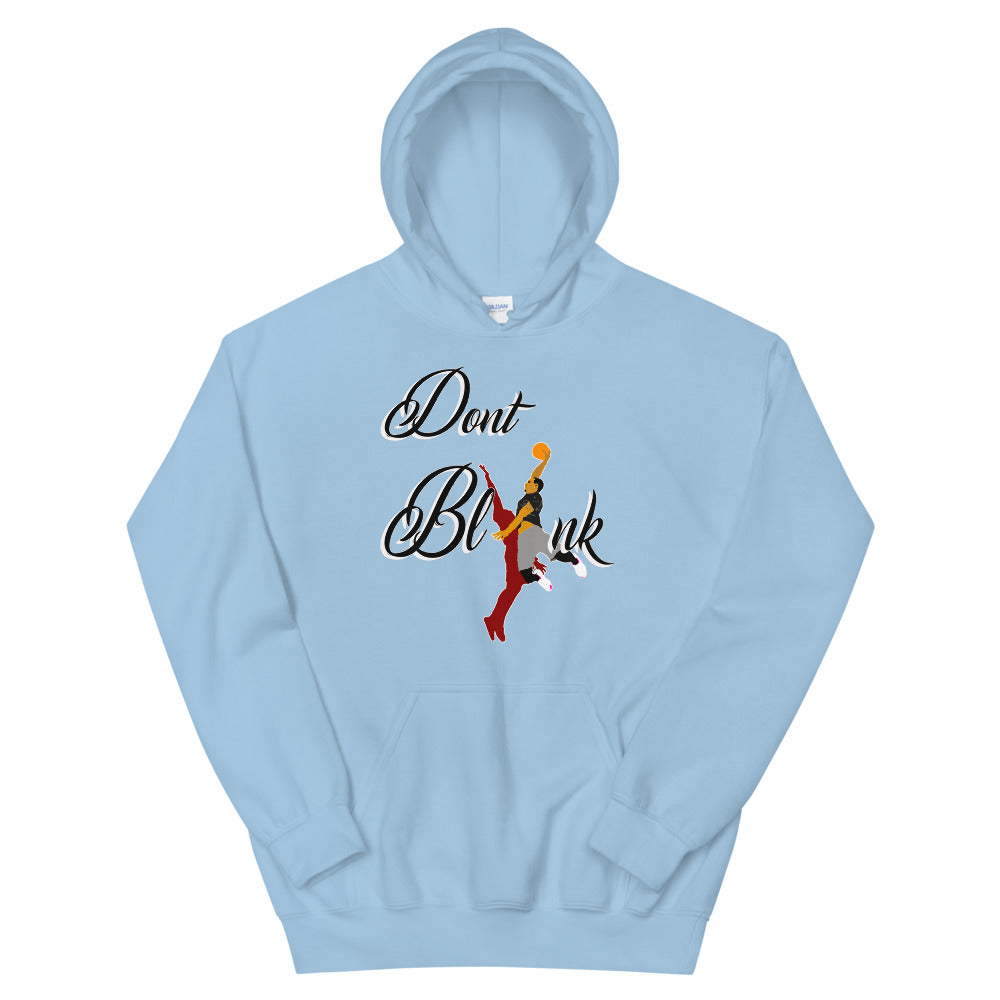 Don't Blink Dunk Hoodie